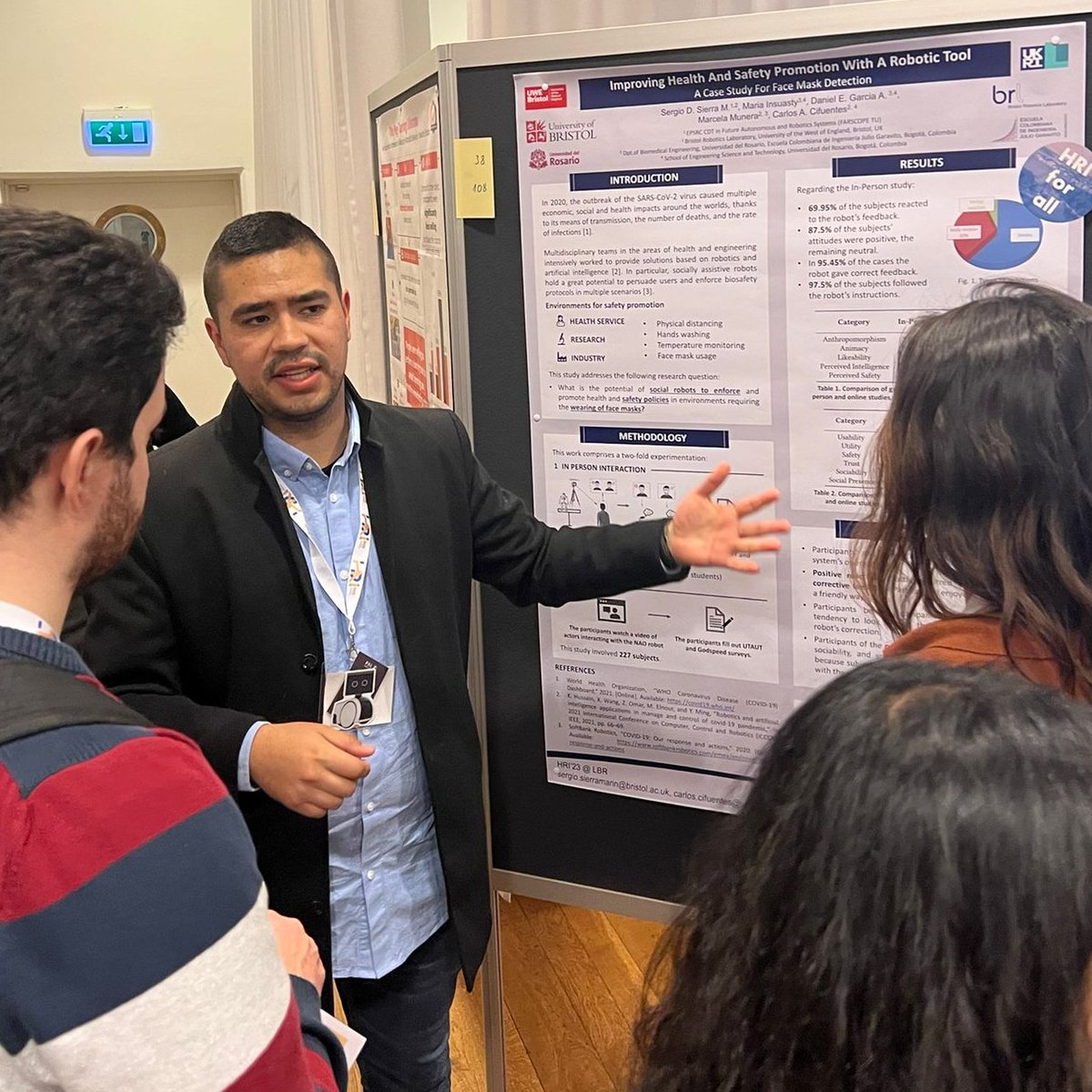 Carlos Cifuentes (@cacifuentesg) on Twitter photo <a href="/ChechooSierra/">Sergio D. Sierra M.</a> is presenting this week <a href="/HRI_Conference/">The HRI Conference</a> #HRI23
Improving Health and Safety Promotion with a Robotic Tool: A Case Study for Face Mask Detection
doi.org/10.1145/356829…
<a href="/BristolRobotLab/">BristolRoboticsLab</a> <a href="/UWEBristol/">UWE Bristol</a> <a href="/farscopecdt/">FARSCOPE CDT</a> <a href="/MarcelaMuneraR/">Marcela Múnera</a> <a href="/ChechooSierra/">Sergio D. Sierra M.</a> is presenting this week <a href="/HRI_Conference/">The HRI Conference</a> #HRI23
Improving Health and Safety Promotion with a Robotic Tool: A Case Study for Face Mask Detection
doi.org/10.1145/356829…
<a href="/BristolRobotLab/">BristolRoboticsLab</a> <a href="/UWEBristol/">UWE Bristol</a> <a href="/farscopecdt/">FARSCOPE CDT</a> <a href="/MarcelaMuneraR/">Marcela Múnera</a>