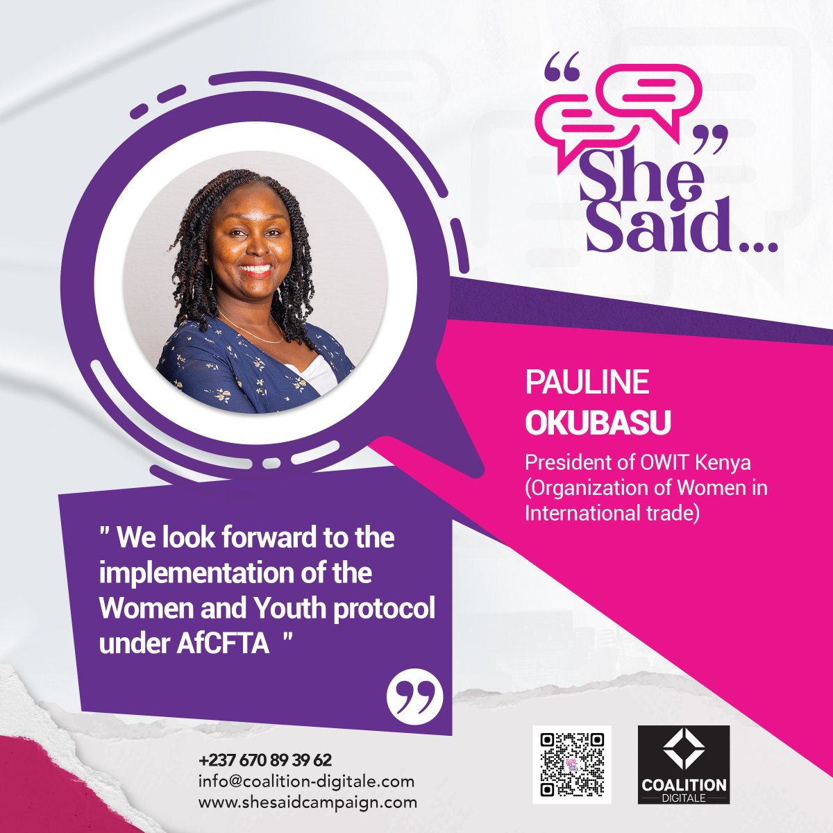 #SheSaid 
Our #Sheroe today is Pauline Okubasu
💡 Did you know that she is President of @OwitNairobi (Organization of Women in International trade) &amp; CEO of Azaavi Foods
📩Her message to you is “Youth participation in innovation &amp; creativity need to be promoted by digitization"