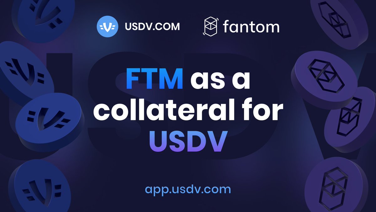 USDV_COM's tweet photo. 🚀 New Collateral Alert: $FTM on https://t.co/AXM2gKe92E!
We're excited to announce that you can now use $FTM as collateral for $USDV loans on the Fantom.
💎 130% min Collateral to Debt Ratio
💰 0% Borrow Fee
Get started at 👉 https://t.co/Qd50RHVPaJ and unlock the power of  $FTM https://t.co/2lxKRE81LP