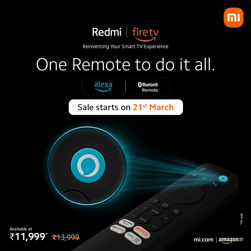 XiaomiTVIndia's tweet photo. Say goodbye to multiple remotes and simplify your entertainment with #RedmiSmartFireTV's Alexa-powered one remote control.

The sale starts from 21.03.23

Stay Tuned: https://t.co/FMk5OIqPjf https://t.co/ediNLb3H0l
