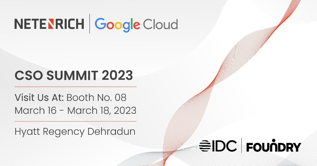 Netenrich's tweet image. Visit Netenrich at booth 8 at #CSOSummit2023 at @hyatt_dehradun this week, where we will present and demo #ResolutionIntelligence Cloud, our cloud-native data analytics platform for managing secure operations at the scale and speed of Google hubs.li/Q01H5cqW0 @IDCInd
