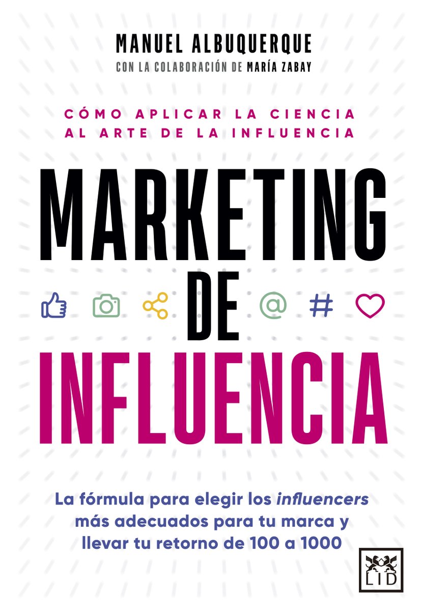 ior_consulting's tweet photo. Marketing de influencia, el libro de Manuel Albuquerque, CEO de @helloprimetag, con el que seleccionarás a los influencers más adecuados a tu negocio.
cc @lideditorial 
https://t.co/p3OezFq0K1 https://t.co/LG2hK7EKel
