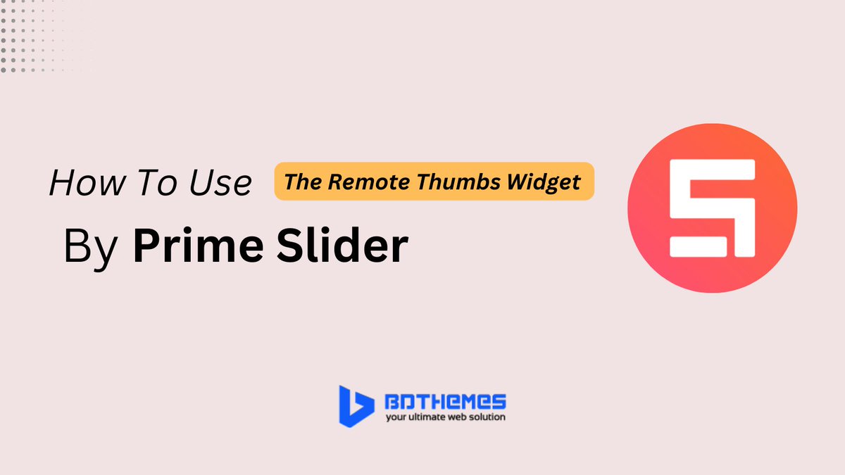 bdthemescom's tweet image. Remote Thumbs by Prime Slider lets you take control of your carousel or slider with remote actions. Learn how to configure it today! 

bdthemes.com/knowledge-base…

#remotethumbswidget #primeslider #carouselslider