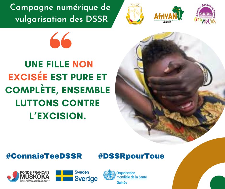 IYAFP_Guinee's tweet photo. Une fille non excisée est pure et complète.
Ensemble, luttons contre l’excision ! 

#ConnaisTesDSSR
#DSSRpourTous

@guinee_oms
@ffmuskoka
@sweden
@afriyanGuinee
@jasrpfguinee https://t.co/8FiGmioZ1g