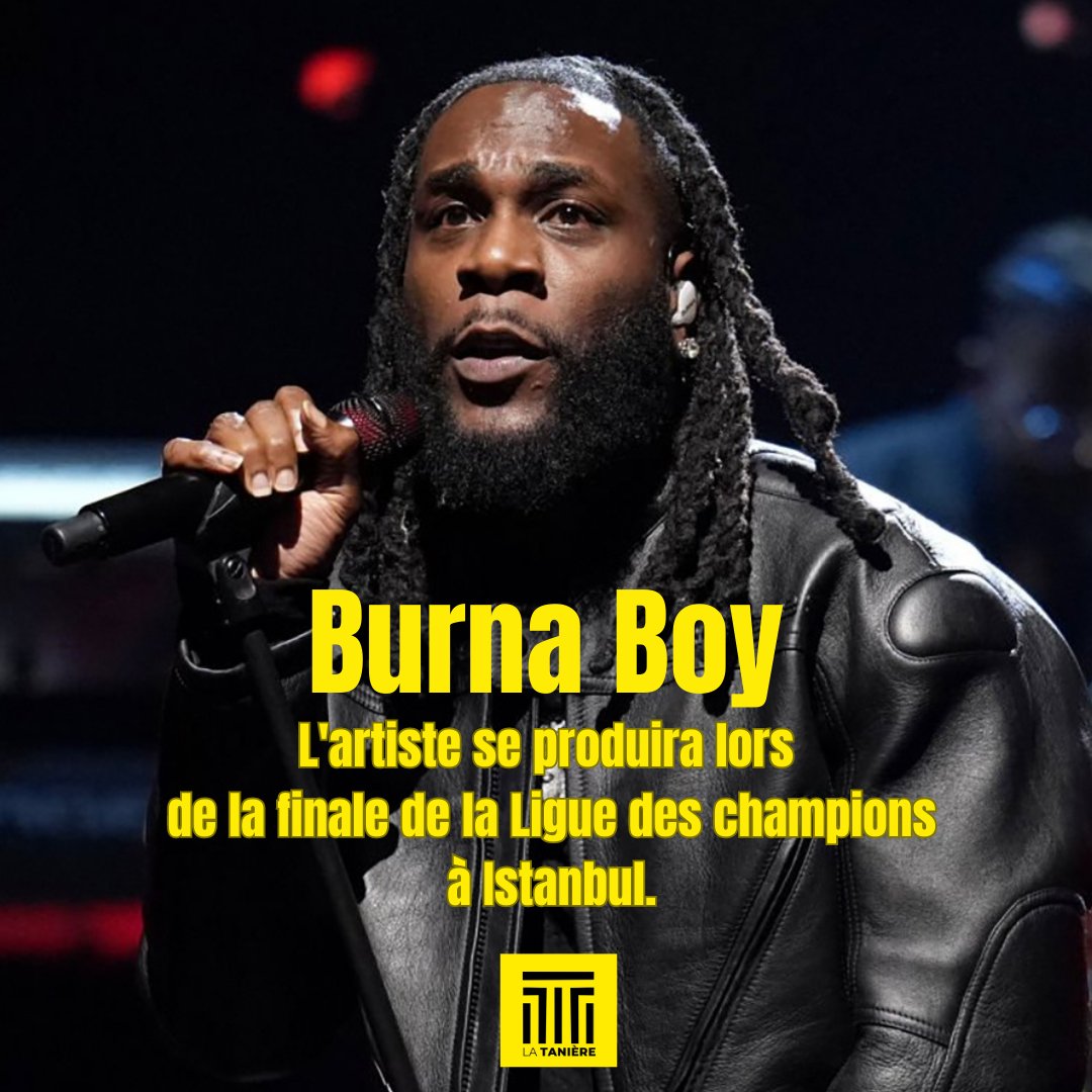 La star nigériane récompensée aux Grammy Awards est l’une des deux têtes d’affiche qui monteront sur scène avant le coup d’envoi de la finale de l’UEFA Champions League, présenté par <a href="/pepsi/">Pepsi</a>. 

#LaTaniere 
#ForTheCulture 
#burnaboy
#uefachampionsleague
⬛️🟨