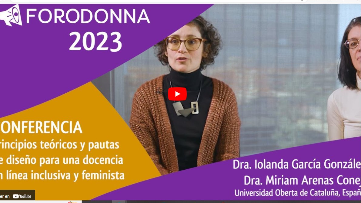 forodonna23's tweet photo. #FORODONNA23 a las 12.00 en https://t.co/VVnzFO48KV las profesoras Iolanda García y Miriam Arenas de la Universidad Oberta de Cataluña, subrayan los principios teóricos y las pautas de diseño para una docencia en línea inclusiva y feminista @gridhum @UOCuniversity https://t.co/ly648ABjP9