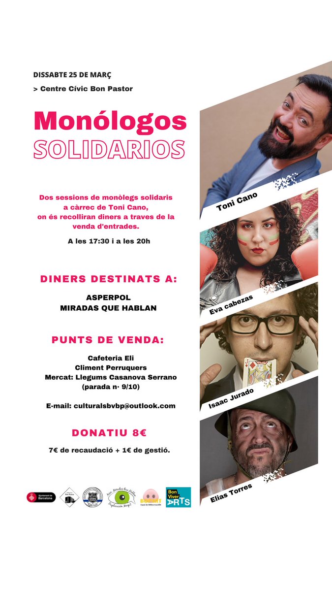 📣 #BONPASTOR nos vemos el próximo sábado 25M en <a href="/CCBonPastor/">Centre Cívic Bon Pastor</a> 📍

Dos galas de #monólogos #solidarios con #EvaCabezas <a href="/Isaakjurado/">Isaac Jurado</a> <a href="/ETcatena/">Elias Torres Catena</a> y un servidor. 🕠17:30h y 🕗20h, 🎟️compra o reserva ya tu entrada y no te quedes sin. 
Recaudación a favor de ❤️<a href="/Asocmecp2/">Miradas que hablan</a> y ❤️ #ASPERPOL