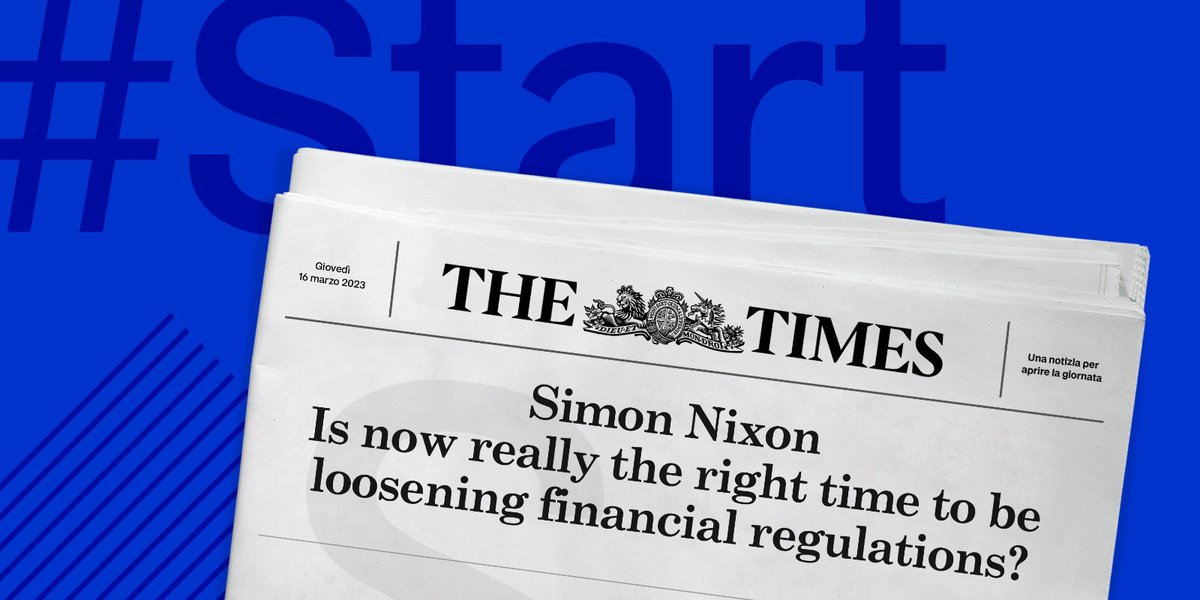 SellaInsights's tweet photo. Alla luce del fallimento della Silicon Valley Bank, è davvero il momento giusto per allentare la regolamentazione finanziaria? Ne scrive oggi Simon Nixon sul Times. #Start #16marzo https://t.co/gjzyc6Ufpr