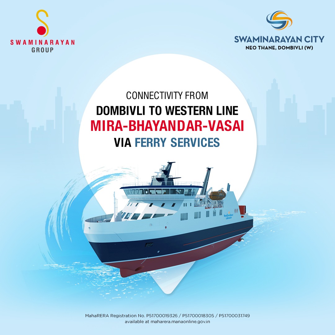 SwaminarayanGr2's tweet image. Living in Swaminarayan City comes with the fascinating experience of commuting from Dombivli to Wester Line which is Mira-Bhayandar-Vasai through the ferry services. 

Know more: bit.ly/swaminarayanci…

#realestate #newhome #NavDombivali #swaminarayancityofficial #NeoThane