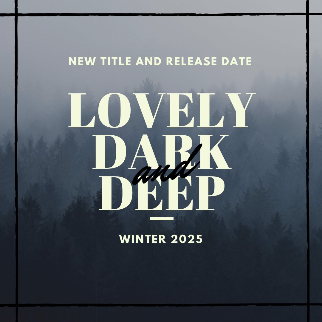 eabwrites's tweet photo. 🌟UPDATE🌟

In case you missed my last newsletter, EXILES OF ELLERY WEST has a new title and release date! LOVELY DARK AND DEEP will now be releasing in Winter 2025. This is a bit later than previously announced, but necessary to make sure Faith's story is the best it can be. https://t.co/eMnaBBTeQX