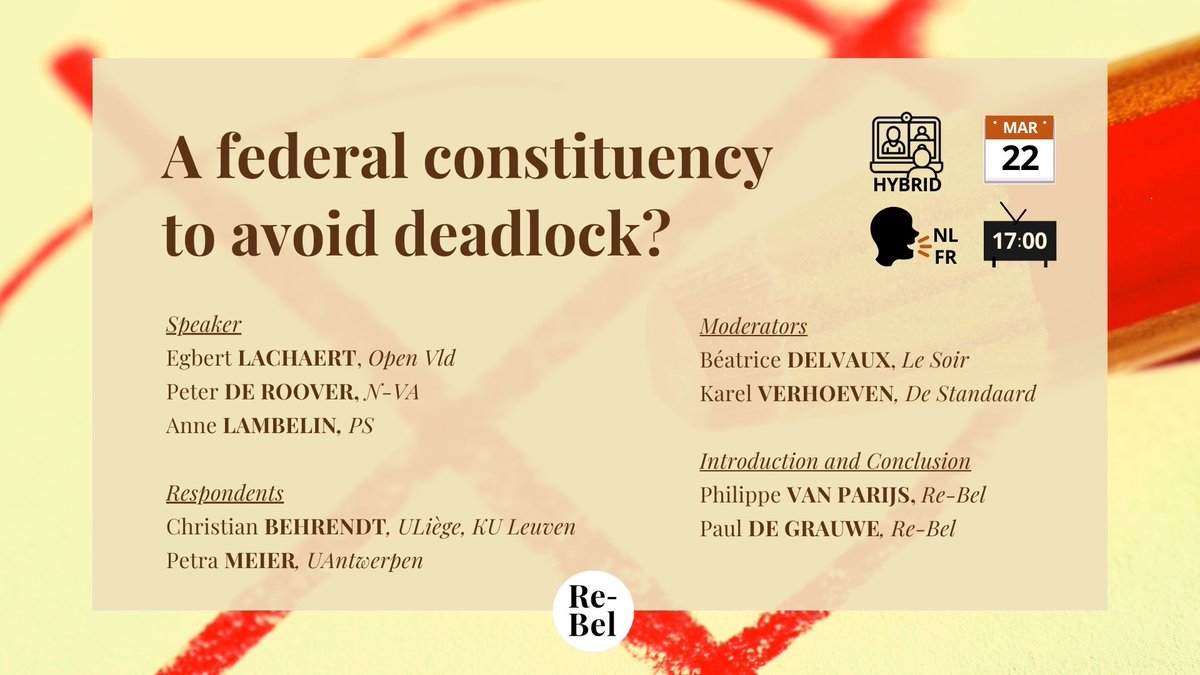 Does a federal constituency offer a way out of the federal deadlock? 🗳️🇧🇪

Next Thursday <a href="/egbertlachaert/">Egbert Lachaert</a>, <a href="/PeterDeRoover1/">Peter De Roover</a> and @LambelinAnne will share their views on a #federalekieskring #circonscriptionfederale

📅 22 Mar
🕛 17:00

Register now rethinkingbelgium.eu/event/the-fede…