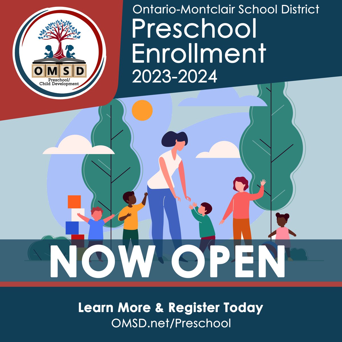 OMSD Preschool Enrollment is now open. Please visit our District’s website for additional information or call (909) 418-6898. Enrollment packets are also available at the Preschool Office.