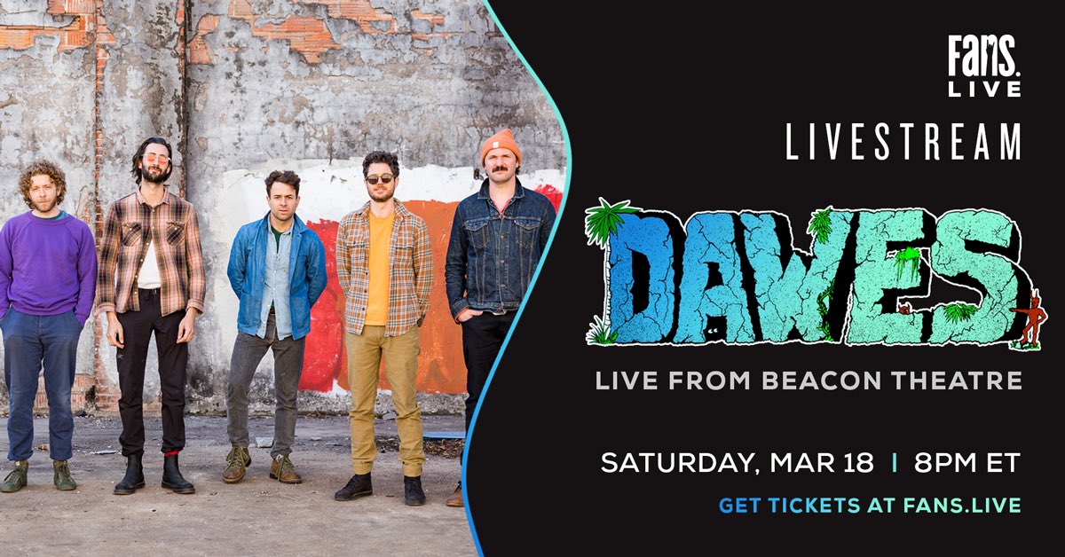 Just announced! Livestream @DawesTheBand live from @beacontheatre on SAT, MAR 18! Livestream Tickets → FANS.live/Dawes