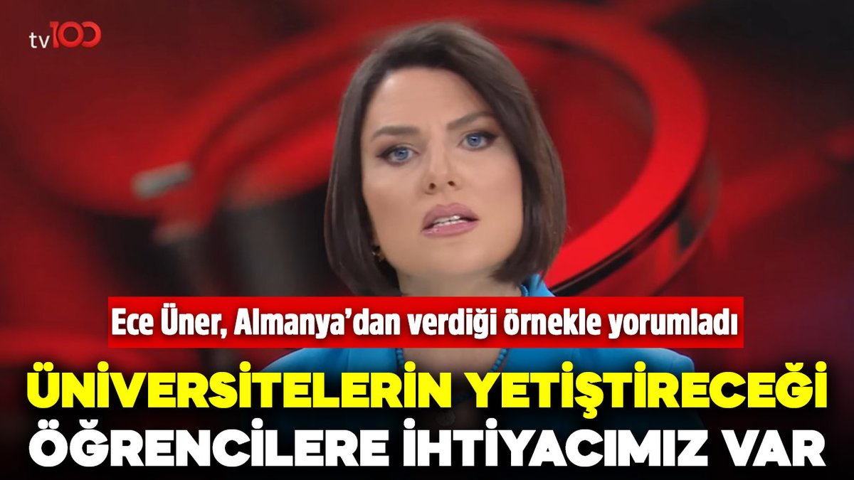 tv100's tweet photo. Ece Üner, Almanya’dan verdiği örnekle yorumladı: Üniversitelerin yetiştireceği öğrencilere ihtiyacımız var
https://t.co/Jm5mwJY93e

@eceuner12 https://t.co/EHO19YXPqv