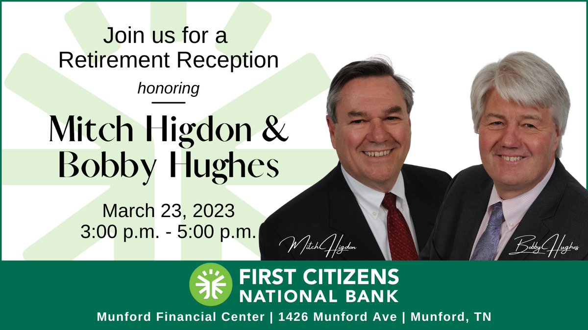 firstcnb's tweet photo. Join us one week from today to celebrate the retirements of Mitch Higdon & Bobby Hughes! We'll be celebrating them at our Munford branch on Thursday, March 23rd from 3pm-5pm! 🎉
#FirstCNB #PeopleCentered #UnbelievablyGood
MEMBER FDIC https://t.co/zrtqXARrZD