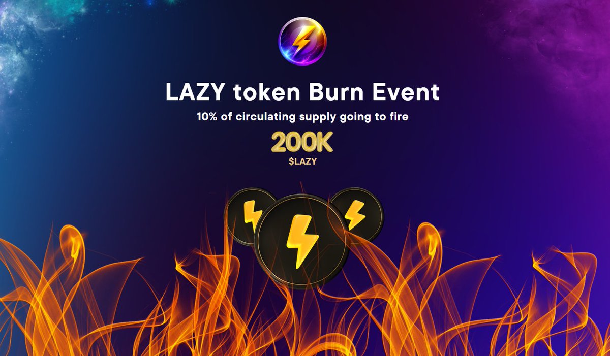 200,000 $LAZY are going to the fire! 🔥🔥🔥

Burn event expected today! ⚡

More than 10% of LAZY token circulating supply will be burn. 200k LAZY coming from our Marketing treasury.

#HederaNFTs #Hedera #HBARNFT #HBAR #HederaNFT 

1/3