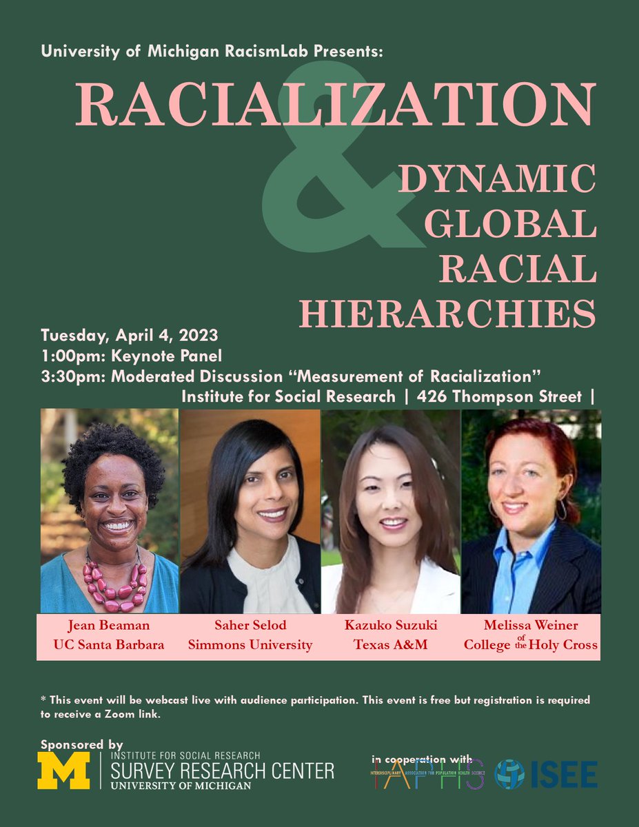 ia4phs's tweet photo. Join us for our 2-day event @racismlab @umisr "Racialization &amp; dynamic global racial hierarchies"! It is free, but you'll need registration for a zoom link. Register here: https://t.co/c5YEj2T3ry

DAY 1: Keynote panel that is both online an in person in Ann Arbor https://t.co/eoiKwONV6u