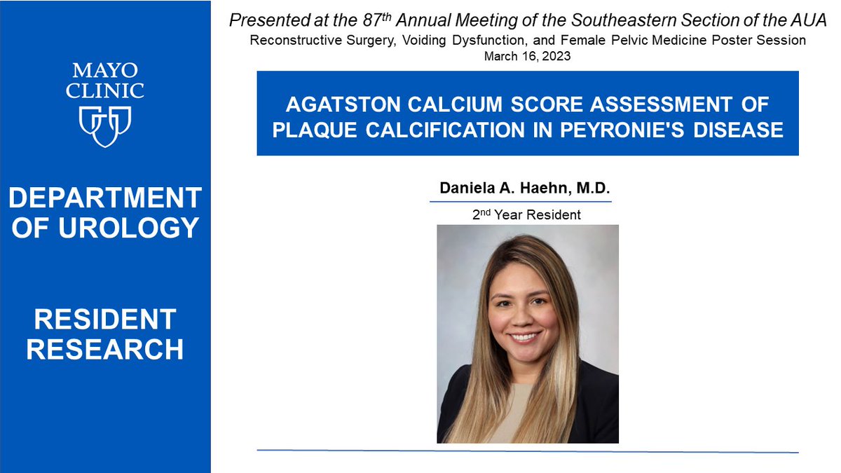 Daniela Haehn, M.D. presented her research study: 'Agatston Calcium Score Assessment of Plaque Calcification in Peyronie's Disease' at #SESAUA23's Reconstructive Surgery, Voiding Dysfunction, and Female Pelvic Medicine Poster Session this morning! @SES_AUA @MayoUrology