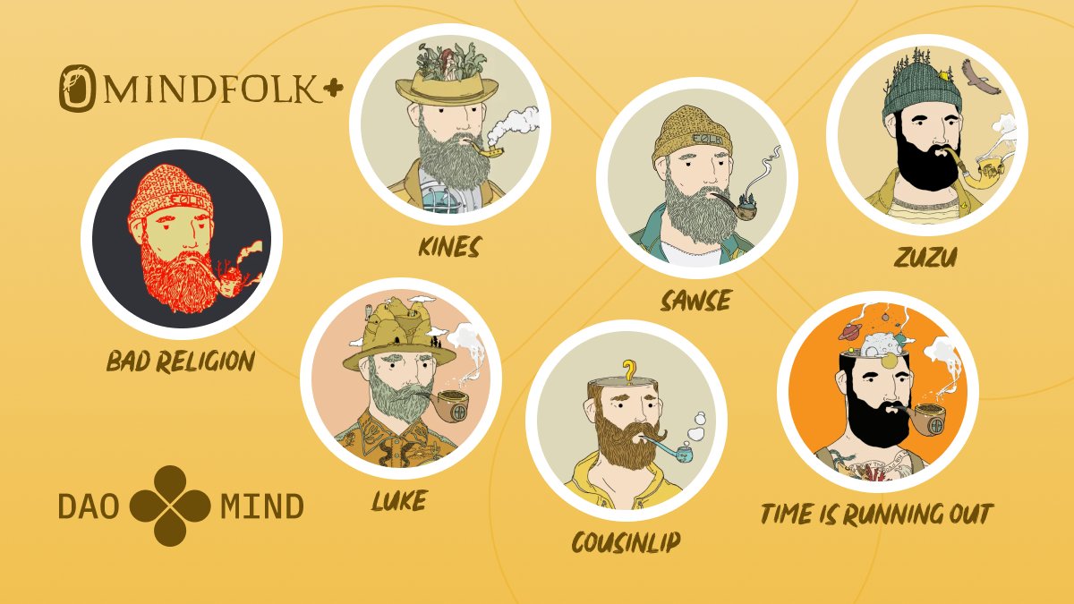 Votes are in!

INTRODUCING: The DAOmind Council

<a href="/Zuzu_ww/">ZuzuW</a> <a href="/Airtight_TIRO/">timeisrunningout</a> @CarnivoreMagic <a href="/CryptoSawse/">Sawse</a> <a href="/kines67/">KIN€$ 🌁</a> <a href="/punktaveira/">BAD-RELIGION</a> <a href="/CousinLip/">CousinLip</a>