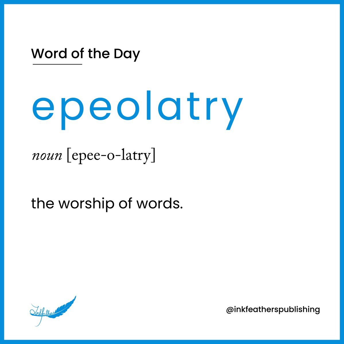 Are you someone who revels in the #magic of language? If so, then our #WordOfTheDay series is just for you🥳

Let us indulge in the beauty and #power of #language, and embrace the art of epeolatry together✨

#word #learn #inkfeathers #publishing #newword #wordoftheday