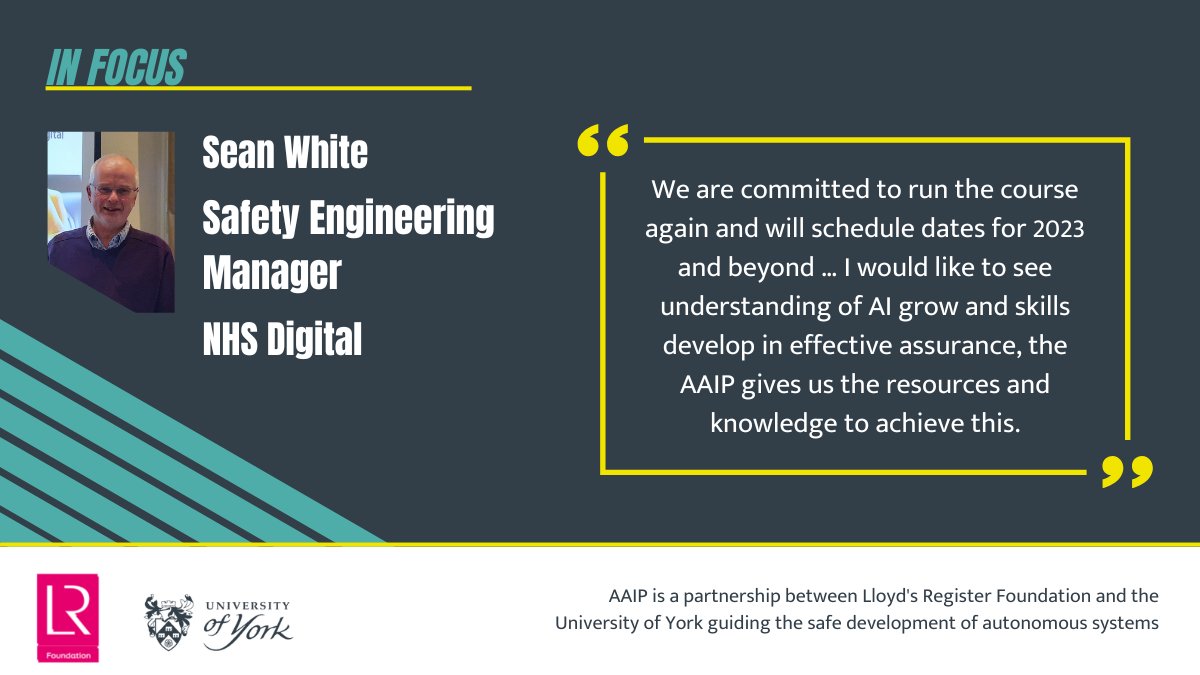 CfAA_York's tweet image. Sean White is a Safety Engineering Manager previously at NHS Digital. His collaboration with the AAIP helped develop the Advanced Topics in Safety CPD module, ensuring the safe deployment of #AI products in healthcare. Find out more here: bit.ly/3lgwRo1 #AssuringAutonomy