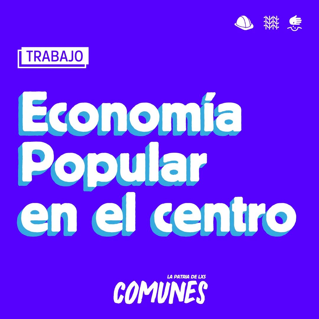 ComunesArg's tweet photo. LA ECONOMIA POPULAR EN EL CENTRO 👷

👉 Registro y monotributo productivo para lxs trabajadorxs. 

👉 Créditos no bancarios para aumentar la producción. 

👉 Paritaria social para institucionalizar las demandas del sector. https://t.co/qWmWUurMRo