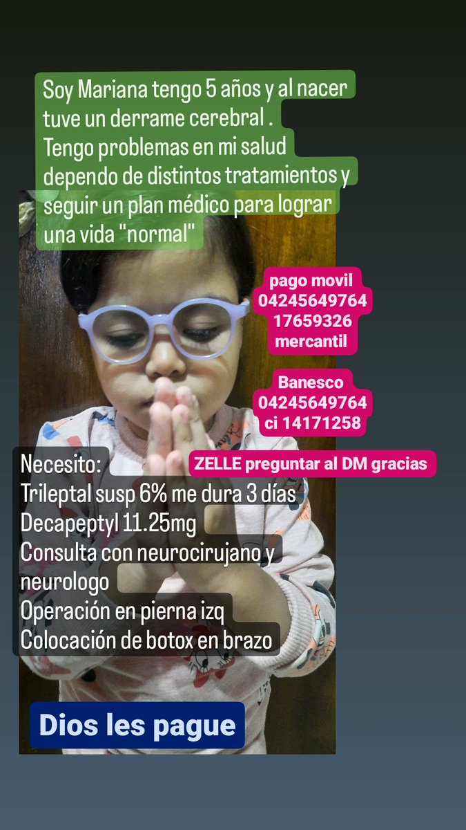 mariani87784922's tweet photo. Estoy sin tratamiento requiero trileptal susp 6% , ampolla de decapepetyl 11.25mg asistir a consulta con neurocirujano DIOS SABRA AGRADECERTE LA COLABORACION 🙏
pago movil 
04245649764
17659326
mercantil 

Banesco 
04245649764
ci 14171258

ZELLE preguntar al DM gracias https://t.co/7XFEQAUE1k