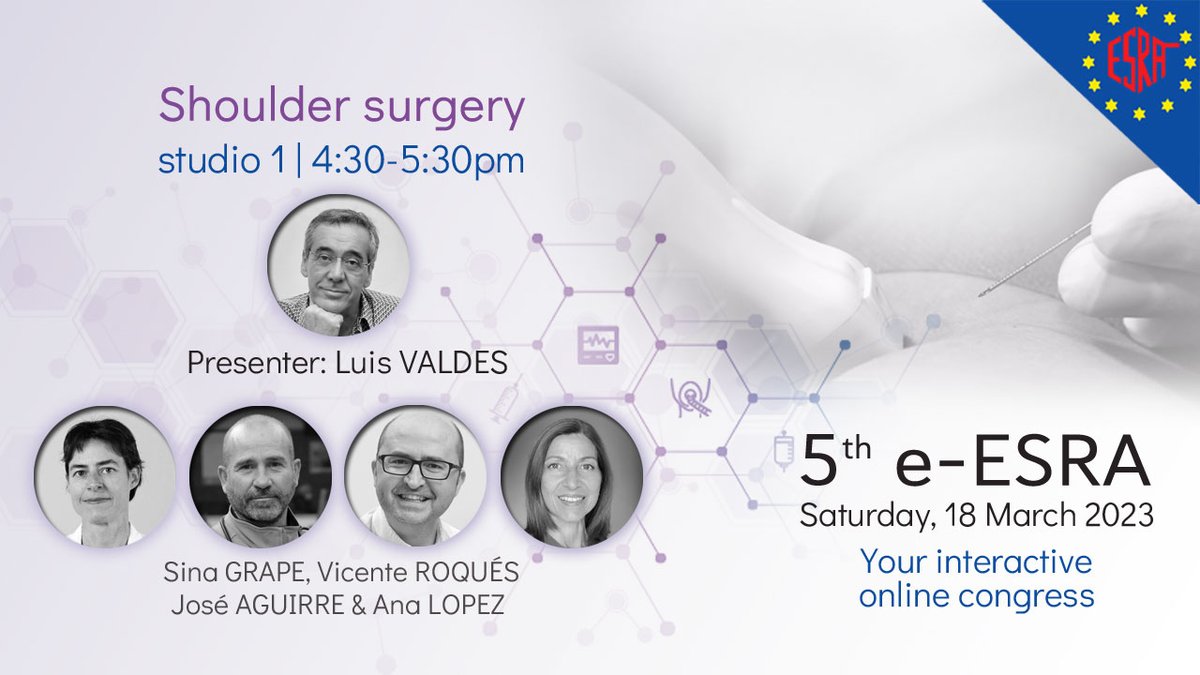 ESRA_Society's tweet photo. [Shoulder surgery] #eESRA2023
👥 Chaired by Luis VALDES, with Sina GRAPE, @Roques_V, José AGUIRRE &amp; Ana LOPEZ
📺 TV Studio 1 | 4:30-5:30pm CET this Saturday
👉 15h live programme free of charge to all members! https://t.co/s0TNUnQgcC https://t.co/8x71l2XVgk
