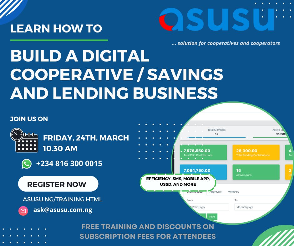 Do you Manage a Cooperative/Thrift and Loan business?
Learn how to leverage technology using the ASUSU Platform to Run your Business.

Register for this Free Live Demo to See How
asusu.ng/training.html

Nancy Isime  #NationalShutdown She's 21 Congratulations Cuppy Aunty Esther