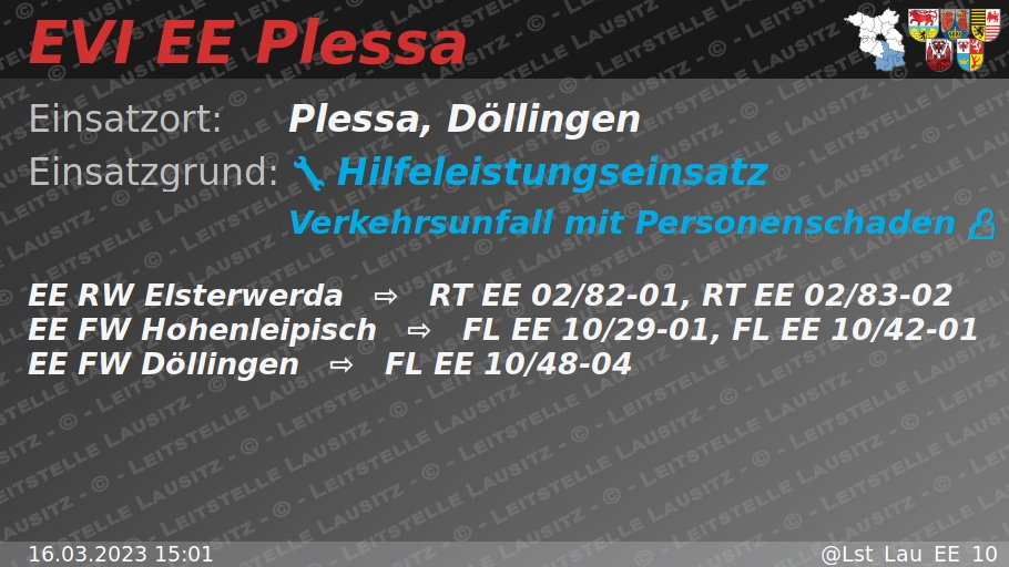 🚨 16.03.2023 15:01 💥 👤 H:Verkehrsunfall-mit-P 🌐 Plessa, Döllingen 🚒 ⇨ FW Hohenleipisch, FW Döllingen wachalarm.leitstelle-lausitz.de/dbrd/5859f3be-…
