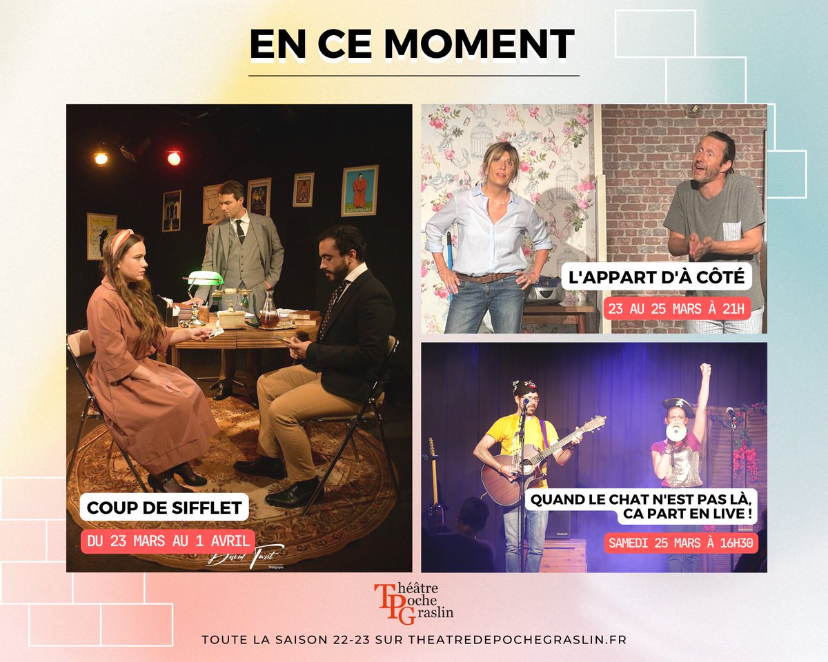 ⚡️ CETTE SEMAINE au #TPGNantes  ⚡️

Retrouvez nos trois spectacles : le huis clos haletant Coup de sifflet, la comédie de voisinage L'appart d'à côté et le concert pour enfants de Lilie Printemps et Damien Joëts.

📌 Pour réserver : theatredepochegraslin.fr