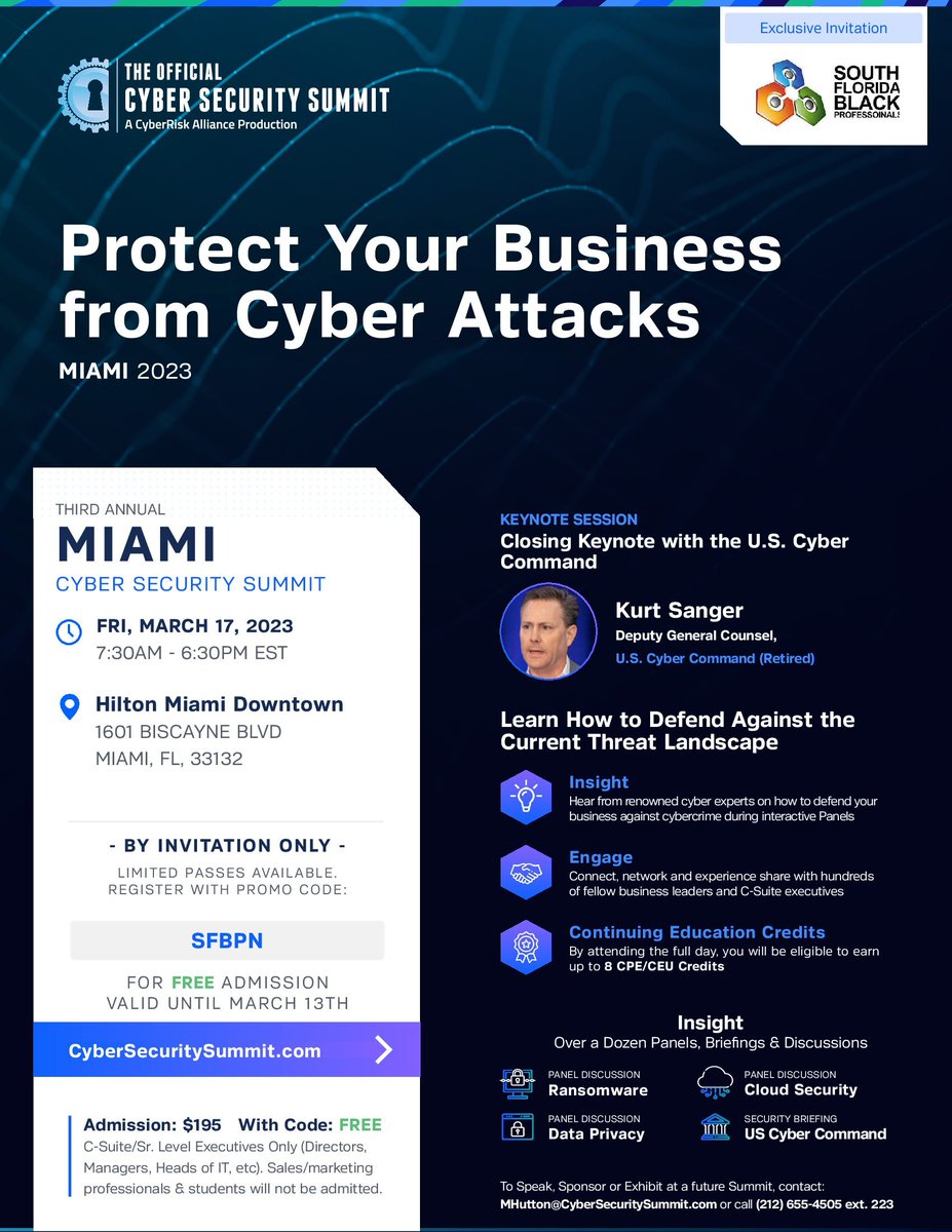 sfbp_network's tweet photo. TOMORROW! TOMORROW!! Learn how to protect yourself &amp; your business from becoming a victim of cybercrime. 

Join us for the 3rd Annual Official Miami Cyber Security Summit, rated Top 5 InfoSec Conference Worldwide, held on Friday, March 17, 2023 at the Hilton Miami Downtown. https://t.co/H70obrfpcm