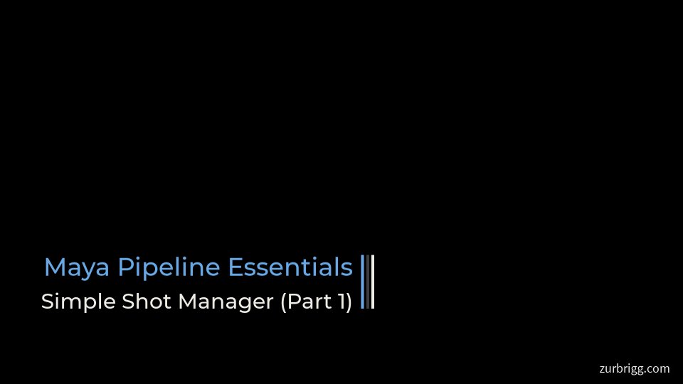Learn the basics of pipeline shot management through the creation of a file-based shot manager utility for Maya.

Now available in the Maya Pipeline Essentials course:

zurbrigg.com/courses