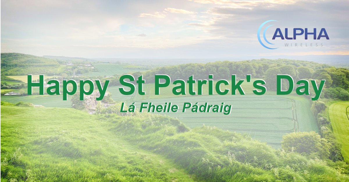 Happy St Patrick's Day from all at Alpha Wireless! 🍀 #YourAntennaPartner