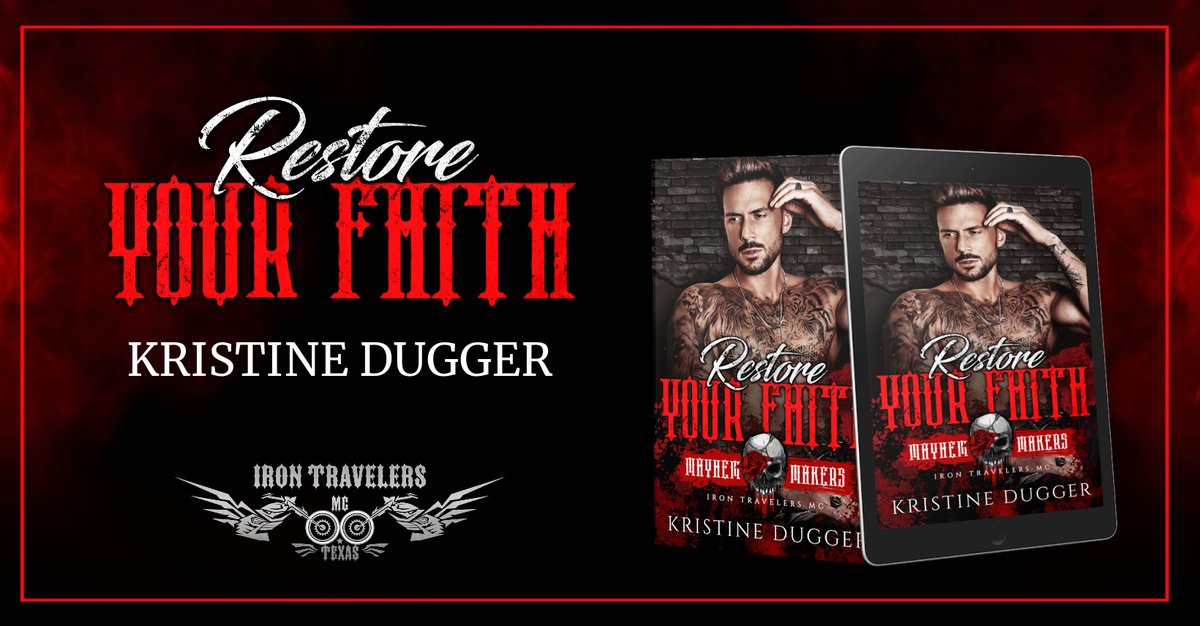 #NewRelease 
Restore Your Faith: Iron Travelers MC by #KristineDugger
Mayhem Makers Series
Available on #KindleUnlimited - books2read.com/RestoreYourFai…
#mcromance #romance
