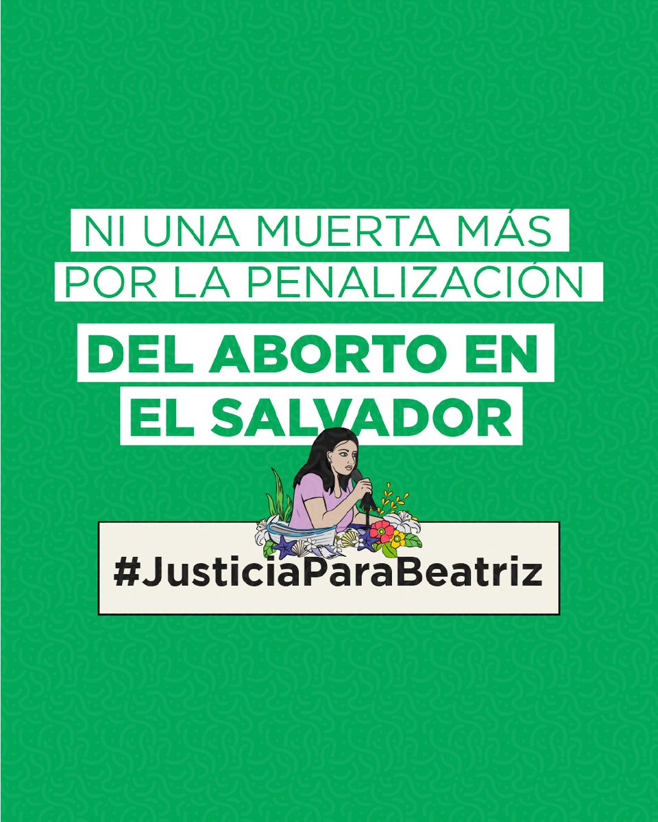 #JusticiaParaBeatriz 💚 #ElSalvador 
#abortolegalesvida #CIDH