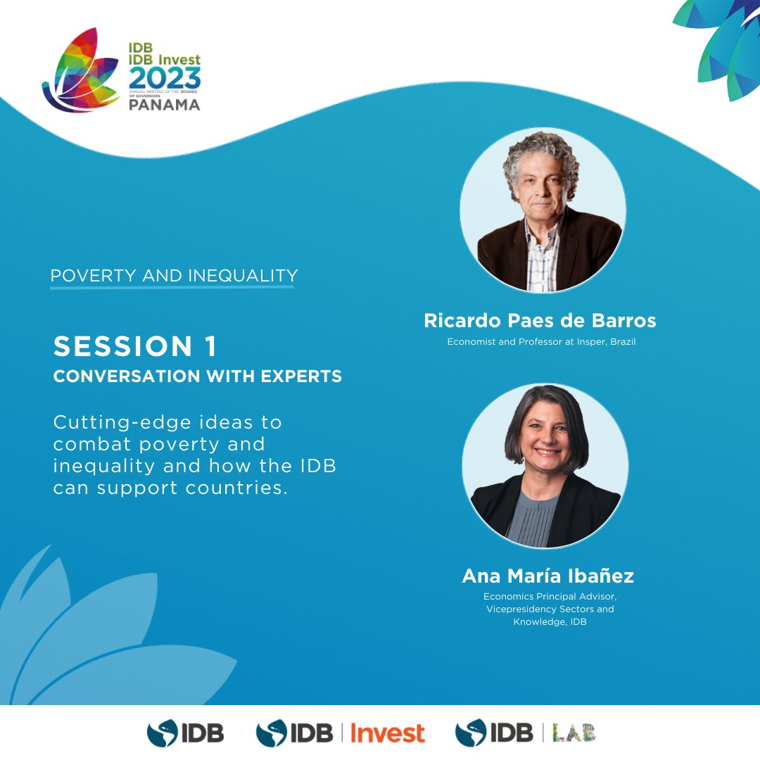 🌎 LIVE: Listen to Ricardo Paes de Barros, who will discuss the most innovative ways to address and reduce poverty and inequality. join us 👉 bit.ly/3LwzlJo #IDBAnnualMeeting