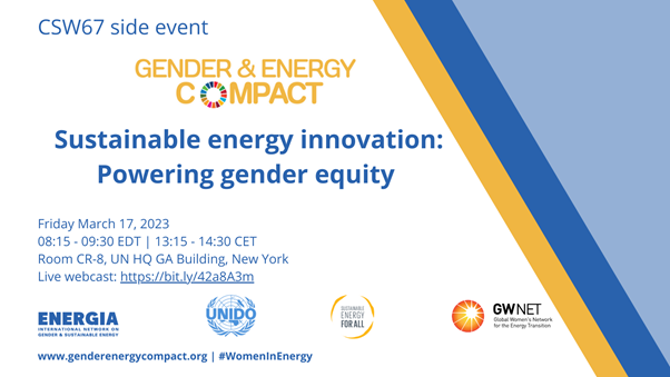 energia_org's tweet photo. Join us TOMORROW, starting at 8:15 am EDT, for our side event on "Sustainable energy innovation - Powering #genderequity" at #CSW67.

🗓️ 17 March 2023
🕙 8:15am EDT
🔴 Tune in LIVE: https://t.co/ZEdqLBLKWU
👥 @energia_org @UNIDO @GlobalWomensNet @SEforALLorg #GenderEnergyCompact https://t.co/yhuuhPidRl