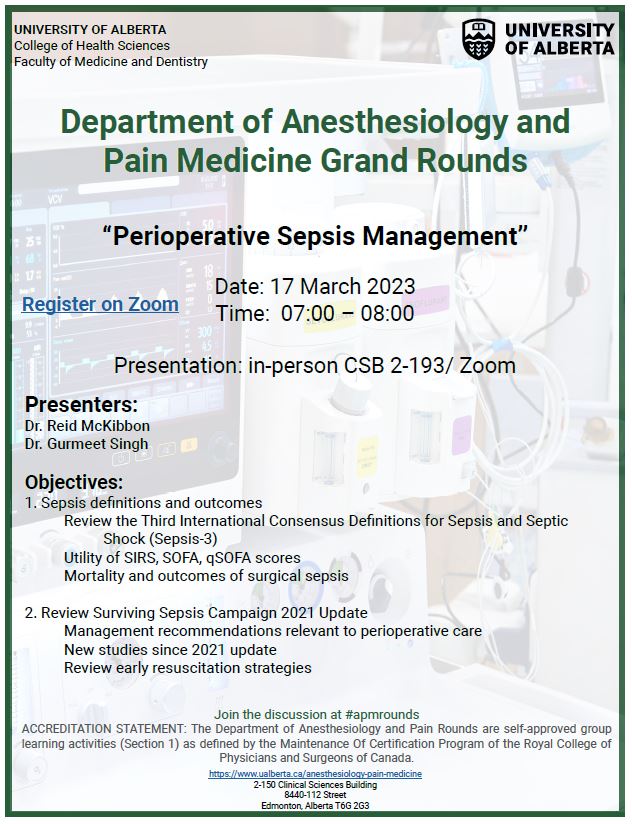 UAlbertaAnesth's tweet photo. Join us this tomorrow Friday March 17th for the Department of Anesthesiology and Pain Medicine Grand Rounds. This week Dr. Reid McKibbon and Dr. Gurmeet Singh will present: Perioperative Sepsis Management #APMRounds https://t.co/LGisSWKxbB