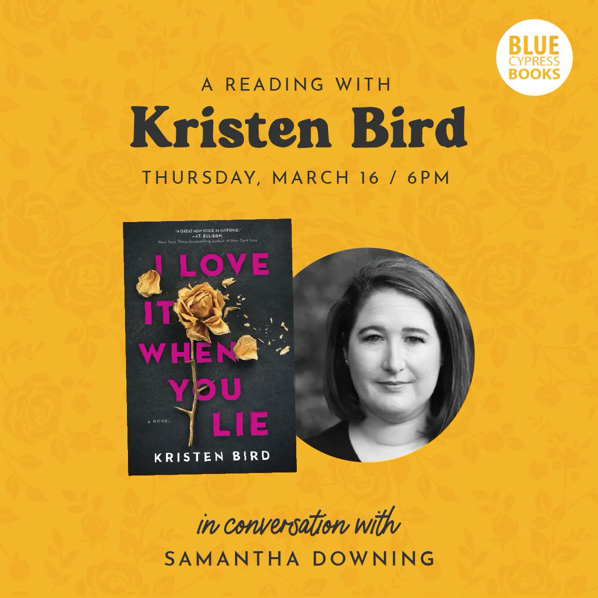Blue Cypress Books (@bluecypressbook) on Twitter photo Tonight is the night!
-
Join us at 6pm with <a href="/kbirdwrites/">Kristen Bird</a> in conversation with <a href="/smariedowning/">Samantha Downing</a> as we celebrate Kristen's new thriller, I Love It When You Lie.
buff.ly/3YSnhFK Tonight is the night!
-
Join us at 6pm with <a href="/kbirdwrites/">Kristen Bird</a> in conversation with <a href="/smariedowning/">Samantha Downing</a> as we celebrate Kristen's new thriller, I Love It When You Lie.
buff.ly/3YSnhFK
