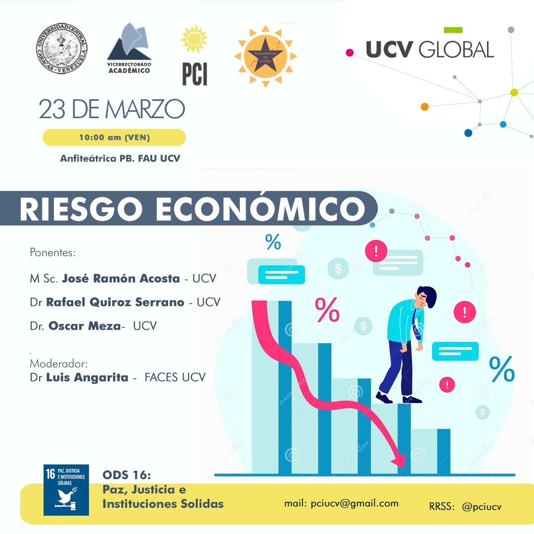 PCIUCV's tweet photo. Te invitamos al foro “Riesgo económico”, el día 23 de marzo 2023 a las 10:00 am, lugar Anfiteátrica PB, FAU UCV. https://t.co/AW94KOUUWx
