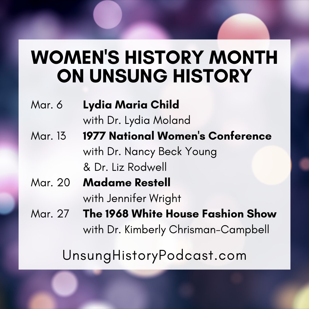 All this month we're celebrating women's history with women historians on #UnsungHistory!

Listen & Learn at unsunghistorypodcast.com or anywhere #podcasts are found!

#WomensHistoryMonth #WomensHIstory #LydiaMariaChild #MadameRestell #NationalWomensConference #WhiteHouse #History