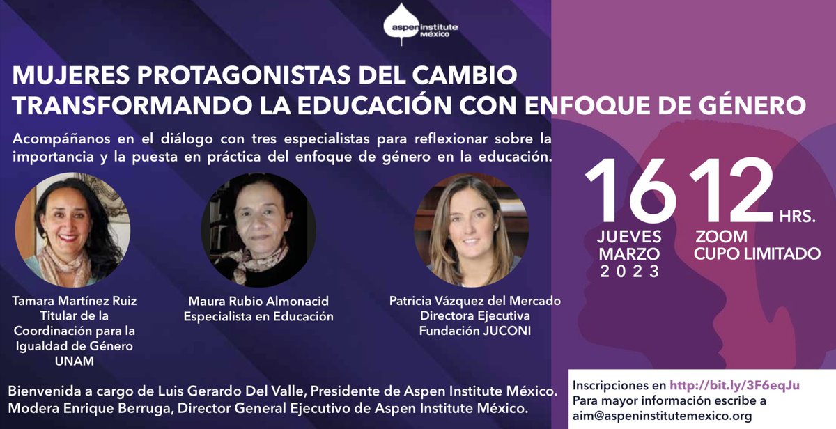 Aspen Institute México (@aspenmexico) on Twitter photo ¡Es hoy! Acompáñanos a las 12:00 hrs., en el diálogo con 3 especialistas para reflexionar sobre la importancia y la puesta en práctica del enfoque de género en la educación.
Inscripciones en bit.ly/3F6eqJu
Mayor información en aim@aspeninstitutemexico.org ¡Es hoy! Acompáñanos a las 12:00 hrs., en el diálogo con 3 especialistas para reflexionar sobre la importancia y la puesta en práctica del enfoque de género en la educación.
Inscripciones en bit.ly/3F6eqJu
Mayor información en aim@aspeninstitutemexico.org
