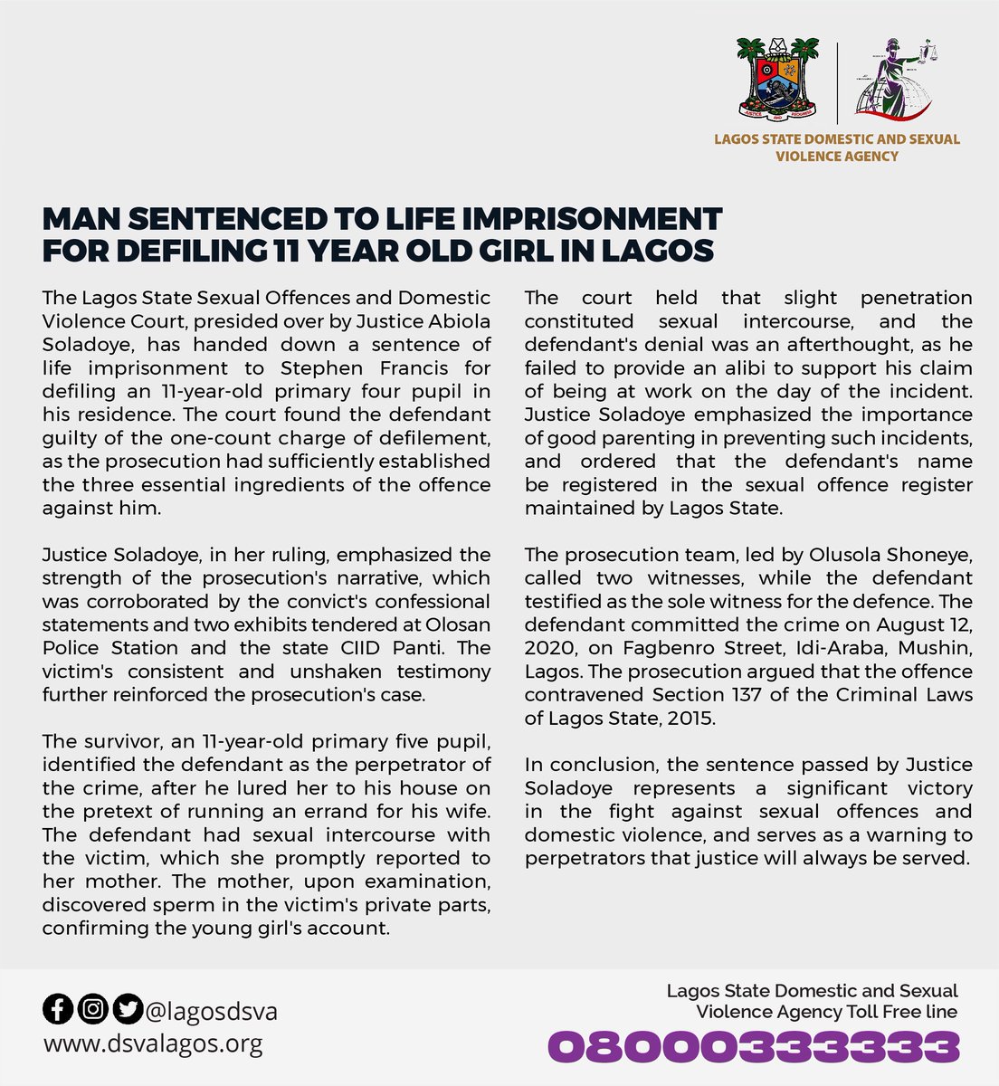 The court found the defendant guilty of the one-count charge of defilement, as the prosecution had sufficiently established the three essential ingredients of the offence against him.