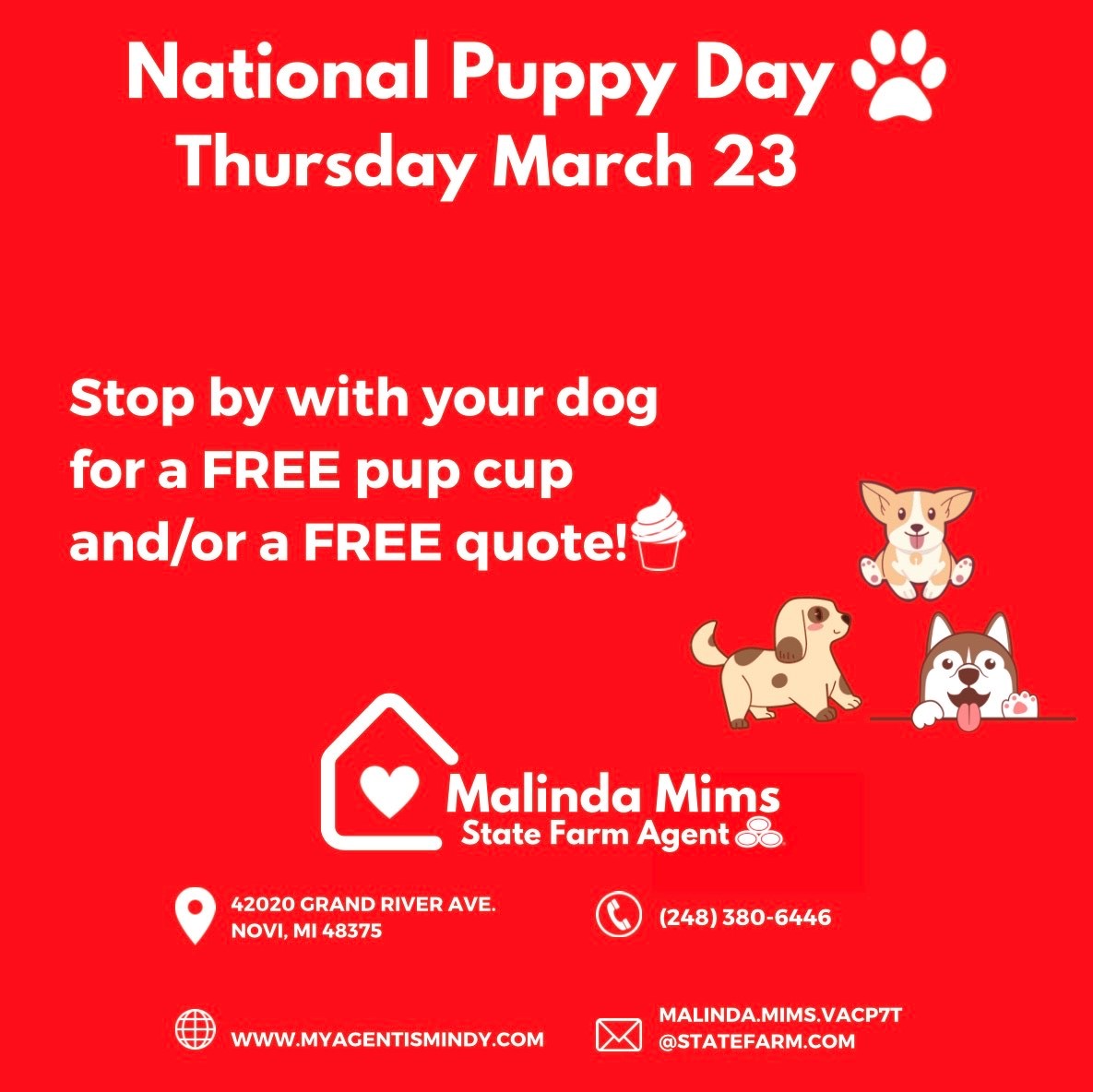 SAVE THE DATE MARCH 23rd!!! Come on down to the office to say hi with your dogs and get a FREE pup cup! Show some love this National Puppy Day!❤️❤️ #NationalPuppyDay #PuppyAppreciation #StateFarm #PetInsurance #NoviMichigan #FarmingtonHIlls #Farmington #freepupcup