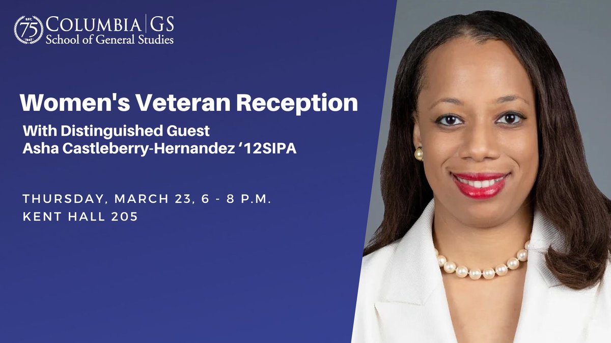 ColumbiaGS's tweet photo. 📅 Join the #GSalumni team and @Milvets for a Women's Veteran Reception on 3/23, featuring Army veteran, National Security expert, and @ColumbiaSIPA alumna Asha Castleberry-Hernandez ‘12SIPA.

More details and to register: https://t.co/7chEBFcVgq https://t.co/okP5G9en3S