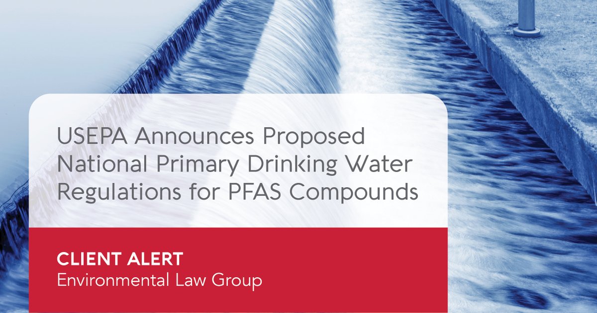 ArcherGreiner's tweet image. On March 14, the USEPA announced a proposed National Primary Drinking Water Regulation to establish legally-enforceable Maximum Contaminant Levels for PFAS in drinking water. Read the full alert here: bit.ly/3ZTkQ74 #ClientAlert #ArcherGreiner