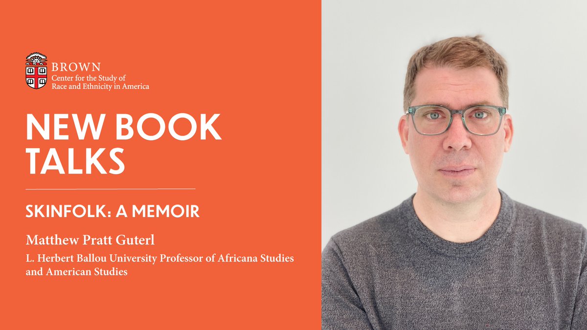 Next up in New Book Talks: Skinfolk, A Memoir by @matthewguterl of @africanaatbrown. Join us and @ProfTriciaRose on Thursday 4/6 at 4PM for a discussion of this poignant story of a mixed-race family in 1970s New Jersey. csrea.link/nbt-mpg