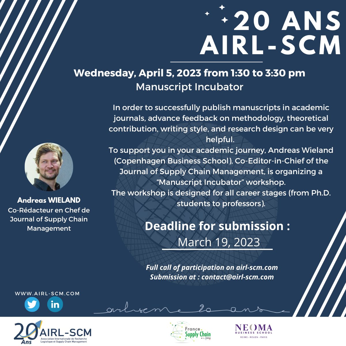 AIRL_SCM's tweet photo. Only a few days left to participate in the "Manuscript Incubator" workshop led by @scmresearcher  for the anniversary of the @AIRL_SCM 

Submit your papers or work-in-progress by email to contact@airl-scm.com before March 19th

Registrations still open at: https://t.co/1xwcqb5TCO https://t.co/5vwG8n16od
