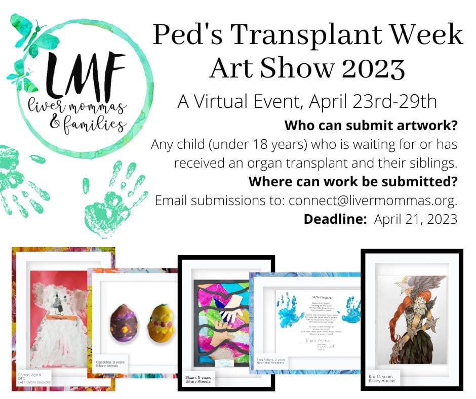 Liver Mommas (@livermommas) on Twitter photo Join us for our annual Liver Mommas & Families Pediatric Transplant Week Virtual Art Show (April 23rd-29th)!
Submit your child's artwork to connect@livermommas.org by April 21st.
#pediatrictransplantweek #pediatricartshow #livermommas #liverdisease #pediatricliverdisease Join us for our annual Liver Mommas & Families Pediatric Transplant Week Virtual Art Show (April 23rd-29th)!
Submit your child's artwork to connect@livermommas.org by April 21st.
#pediatrictransplantweek #pediatricartshow #livermommas #liverdisease #pediatricliverdisease